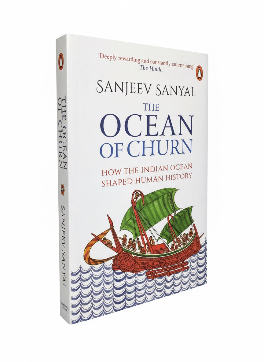 The Ocean of Churn: How the Indian Ocean Shaped Human History | Sanjeev Sanyal