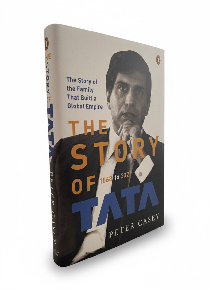 The Story of TATA: : 1868 to 2021 | Peter Casey
