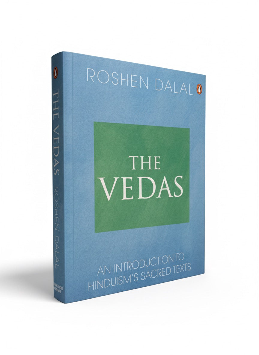 The Vedas: An Introduction to Hinduism's Sacred Texts | Roshen Dalal