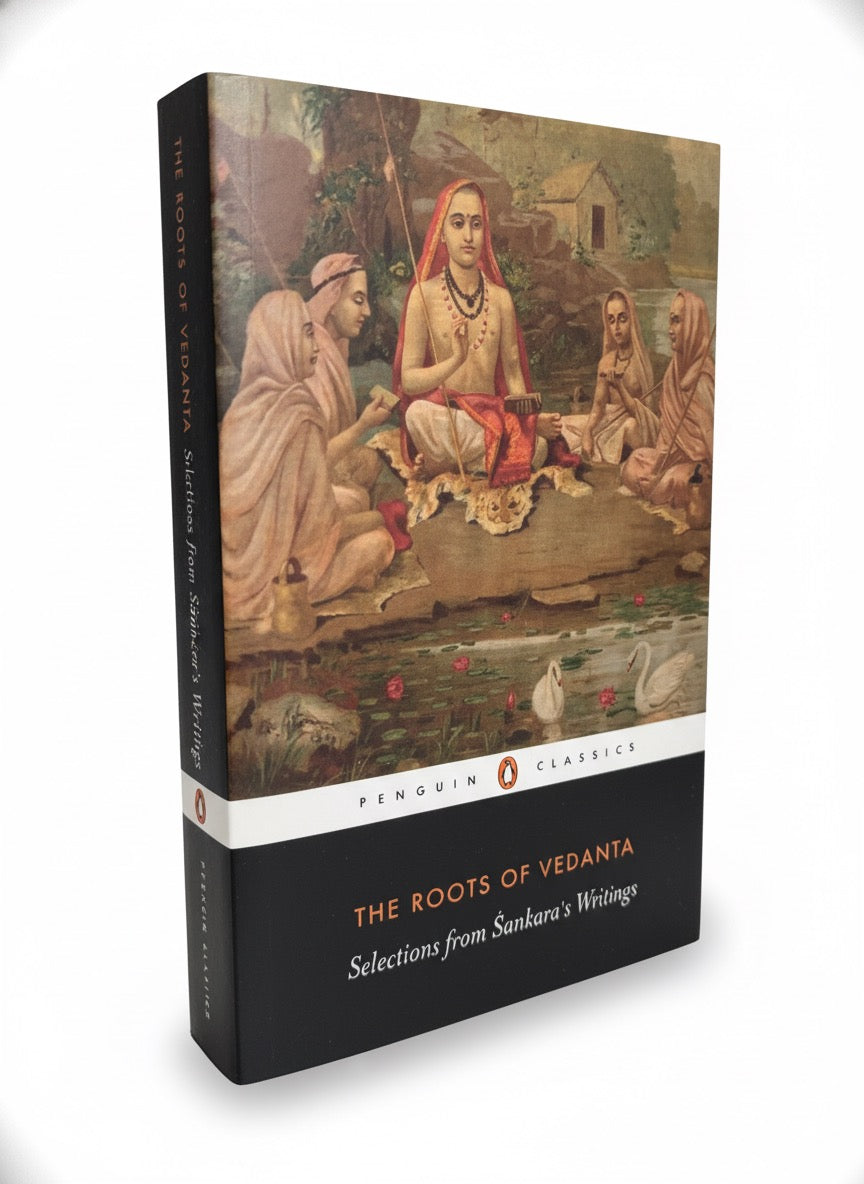 The Roots of Vedanta: Selections from Sankara's Writings | Penguin Classics