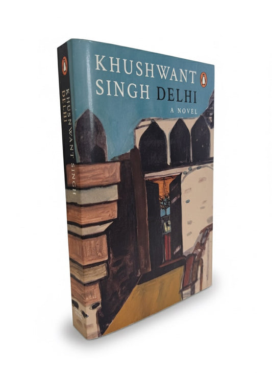 Delhi: A Novel | Khushwant Singh