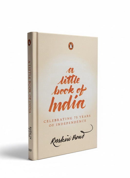 A Little Book of India: Celebrating 75 Years of Independence | Ruskin Bond