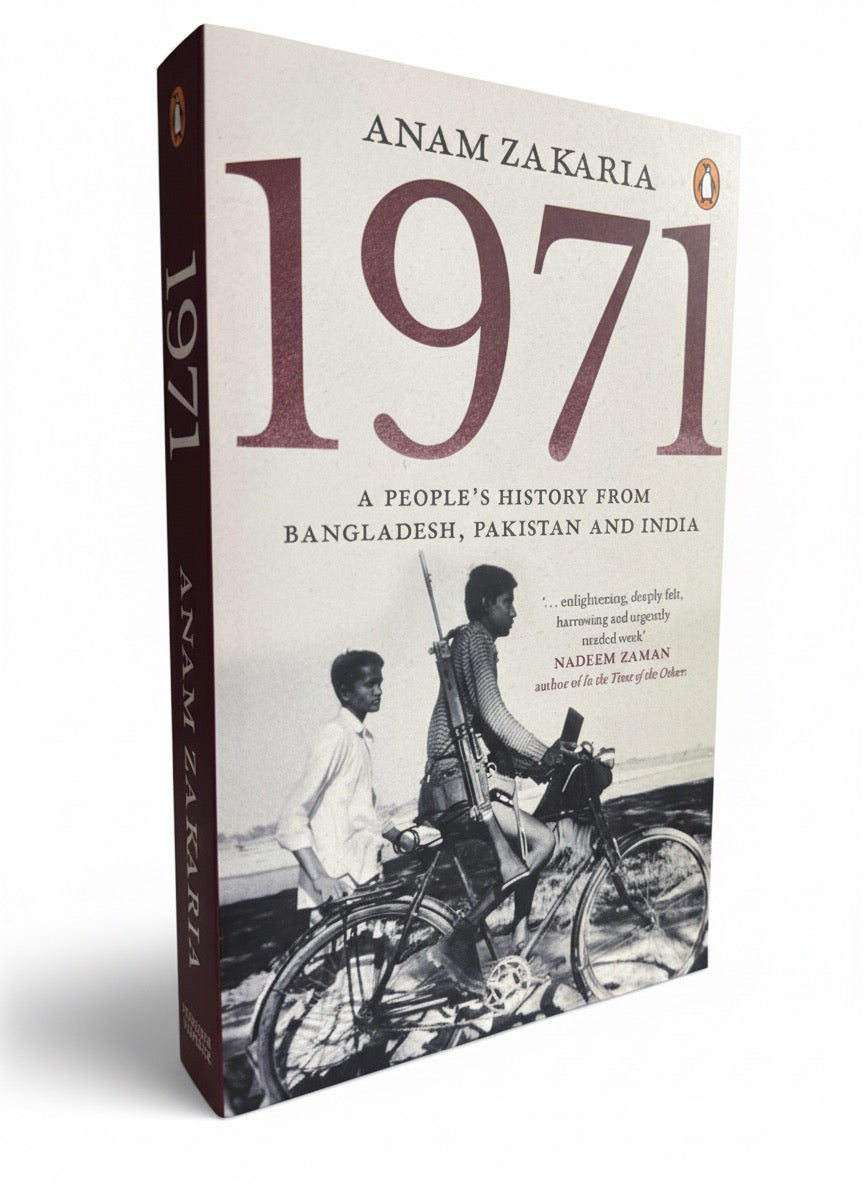 1971: A People’s History from Bangladesh, Pakistan and India | Anam Zakaria