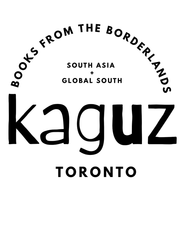 Kaguz Books Toronto | Books from the Borderlands | South Asia + Global South